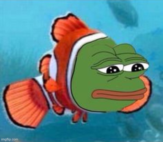 Sad Pepe Fish | image tagged in sad pepe fish | made w/ Imgflip meme maker