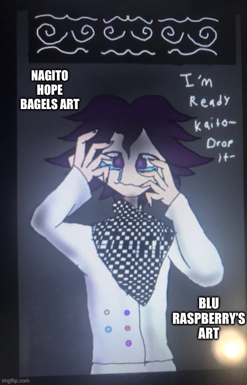 NAGITO HOPE BAGELS ART; BLU RASPBERRY’S ART | made w/ Imgflip meme maker