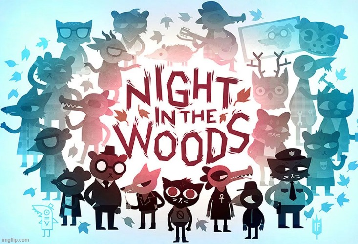 Gaymer Suggest: Night In The Woods | image tagged in lgbt,gaymer,suggest,art,gaymer suggest | made w/ Imgflip meme maker