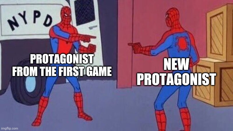 Is this common? | PROTAGONIST FROM THE FIRST GAME; NEW PROTAGONIST | image tagged in spiderman pointing at spiderman | made w/ Imgflip meme maker
