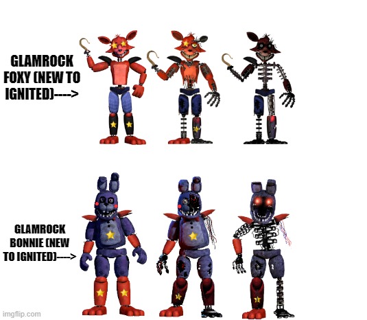 Ignited Foxy and Bonnie | GLAMROCK FOXY (NEW TO IGNITED)---->; GLAMROCK BONNIE (NEW TO IGNITED)----> | image tagged in fnaf,foxy,bonnie | made w/ Imgflip meme maker