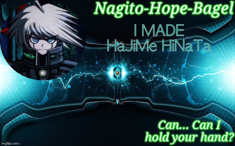 In art inmean | I MADE HaJiMe HiNaTa | image tagged in k1-b0 temp | made w/ Imgflip meme maker