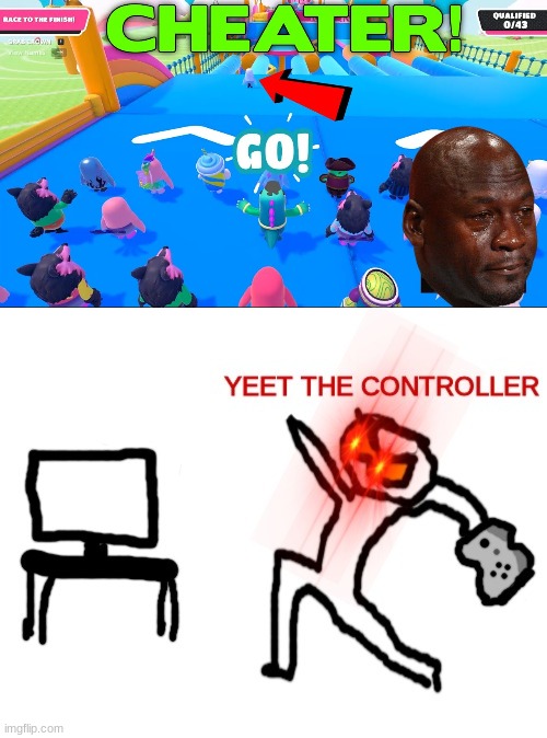 idk | image tagged in yeet the controller,idk | made w/ Imgflip meme maker