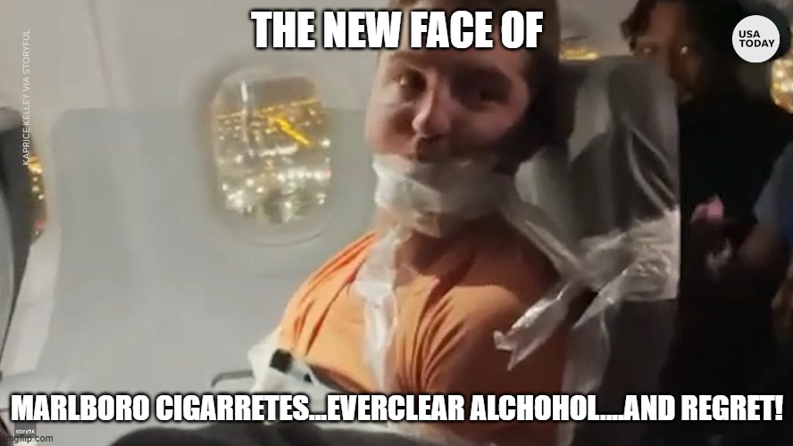 REGRET | THE NEW FACE OF; MARLBORO CIGARRETES...EVERCLEAR ALCHOHOL....AND REGRET! | image tagged in duct tape | made w/ Imgflip meme maker