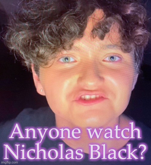 https://youtube.com/c/NicholasBlack | Anyone watch Nicholas Black? | image tagged in demisexual_sponge | made w/ Imgflip meme maker