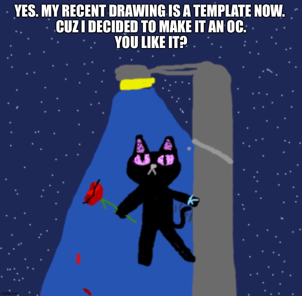 Night Flake (Blaziken's OC) | YES. MY RECENT DRAWING IS A TEMPLATE NOW. 
CUZ I DECIDED TO MAKE IT AN OC.
YOU LIKE IT? | image tagged in night flake blaziken's oc | made w/ Imgflip meme maker