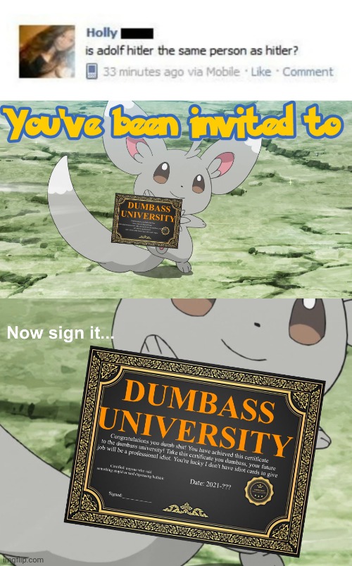 image tagged in you've been invited to dumbass university,funny,memes,funny memes,hitler | made w/ Imgflip meme maker