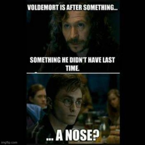 He needs a nose | made w/ Imgflip meme maker