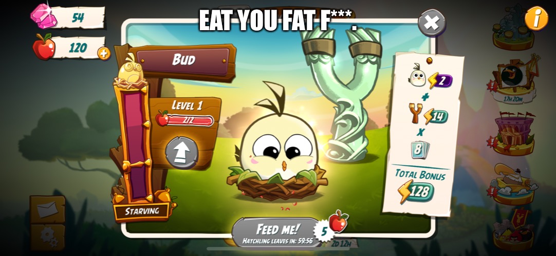 EAT YOU FAT F***. | made w/ Imgflip meme maker