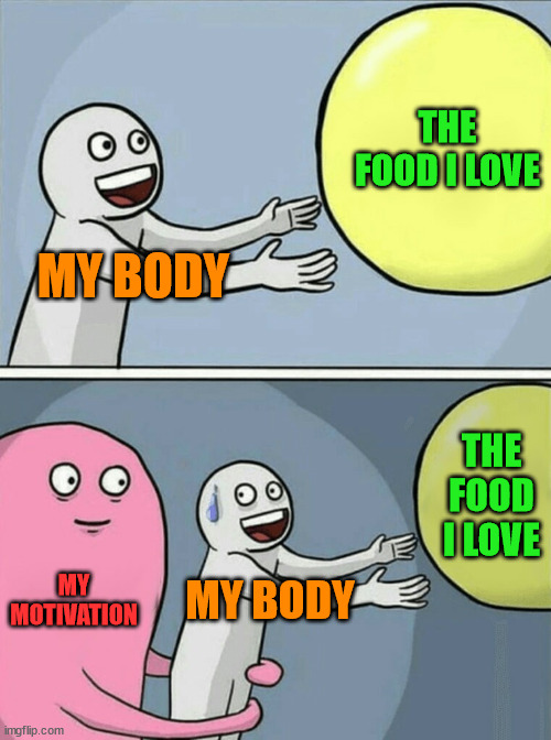 the gym guys | THE FOOD I LOVE; MY BODY; THE FOOD I LOVE; MY MOTIVATION; MY BODY | image tagged in gym,fitness,meme,funny,memehub,body | made w/ Imgflip meme maker