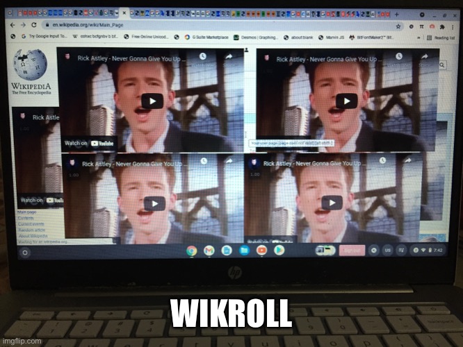 Wikroll | WIKROLL | image tagged in wikipedia,rickroll | made w/ Imgflip meme maker