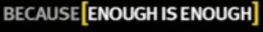because enough is enough Blank Meme Template