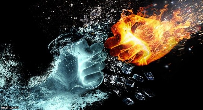 Fire vs. Ice | image tagged in fire vs ice | made w/ Imgflip meme maker