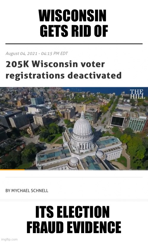 We all know what this is about, Wisconsin! | WISCONSIN 
GETS RID OF; ITS ELECTION 
FRAUD EVIDENCE | image tagged in election 2020,election fraud,voter fraud,democrat party,government corruption,fraud | made w/ Imgflip meme maker