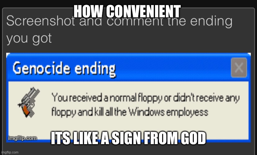 Ye | HOW CONVENIENT; ITS LIKE A SIGN FROM GOD | made w/ Imgflip meme maker