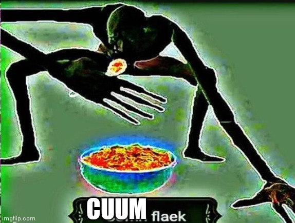 Cornm flaek | CUUM | image tagged in cornm flaek | made w/ Imgflip meme maker
