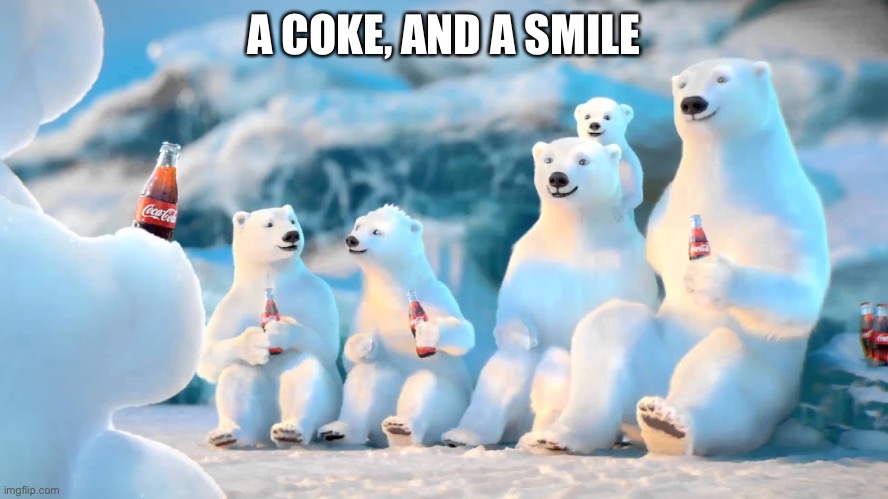 White Supremacists | A COKE, AND A SMILE | image tagged in white supremacists | made w/ Imgflip meme maker