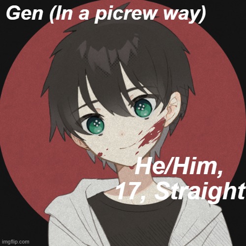You see your old friend in the alleyway, he seems bleeding. (This was meant to be a romance RP for Female OCs.) | Gen (In a picrew way); He/Him, 17, Straight | image tagged in pov,is,on,title | made w/ Imgflip meme maker