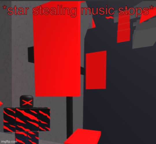 Star stealing music stops | image tagged in star stealing music stops | made w/ Imgflip meme maker