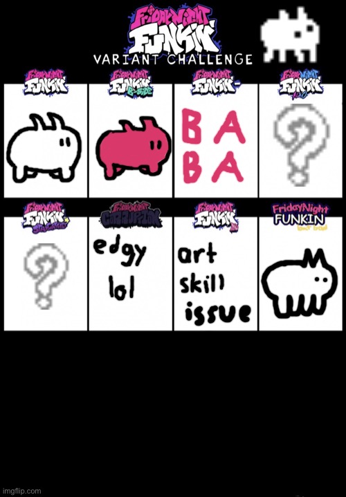 still got my BIY side | image tagged in fnf variant challenge,baba is you | made w/ Imgflip meme maker