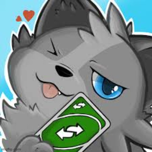 To all canned bread haters: | image tagged in furry uno reverse card | made w/ Imgflip meme maker