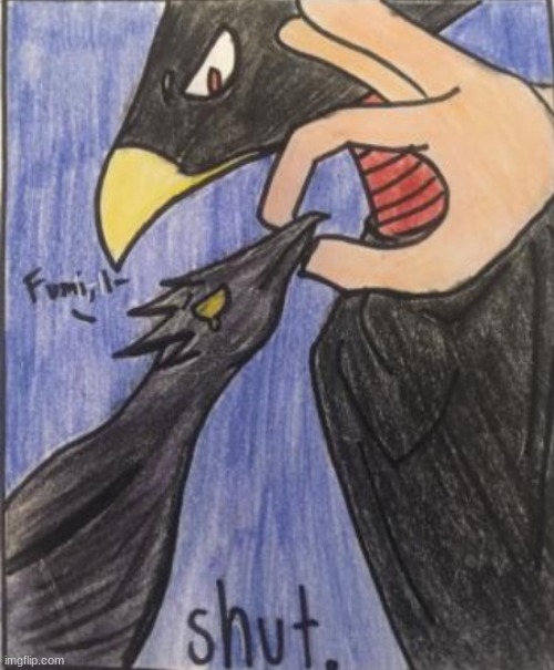 EVERYONE | image tagged in tokoyami shut meme | made w/ Imgflip meme maker