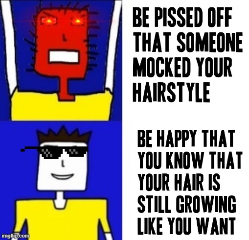 I was gonna hold off on the memes until tomorrow but screw it I'm headed to the meme scene once again | image tagged in microsoft sam hotline bling,memes,hair,relatable,hairstyle,because it's true | made w/ Imgflip meme maker
