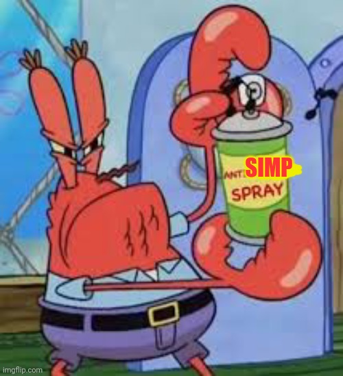 Anti horny spray | SIMP | image tagged in anti horny spray | made w/ Imgflip meme maker