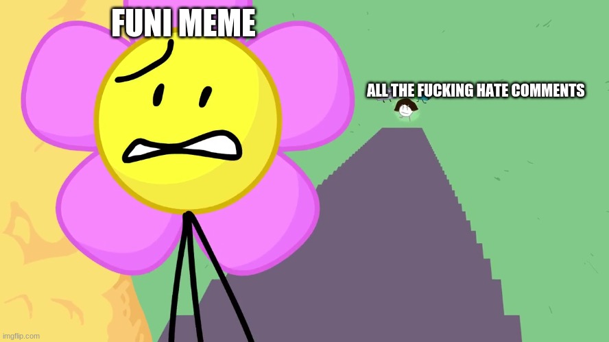 FUNI MEME ALL THE FUCKING HATE COMMENTS | made w/ Imgflip meme maker