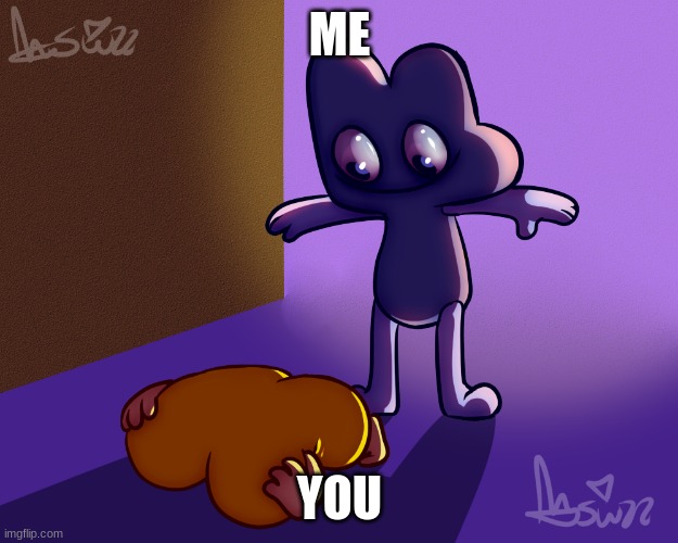 ME YOU | made w/ Imgflip meme maker