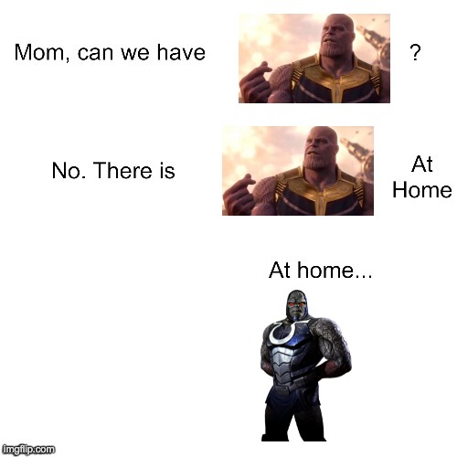 lol | image tagged in mom can we have,marvel | made w/ Imgflip meme maker