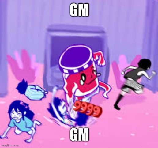 Technically it's afternoon but whatever | GM; GM | image tagged in life jam | made w/ Imgflip meme maker