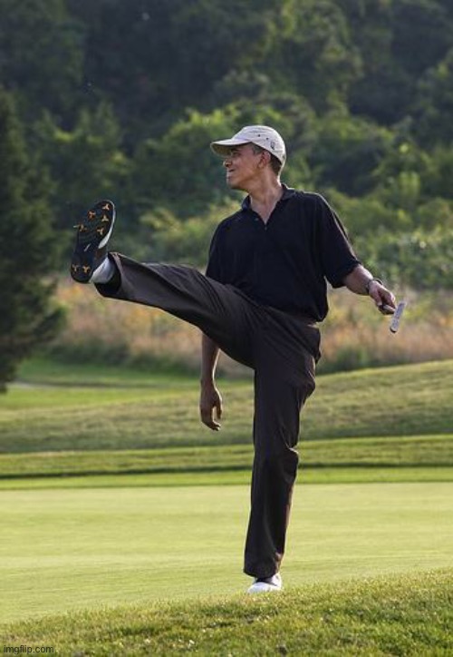 obama golfing punt | image tagged in obama golfing punt | made w/ Imgflip meme maker