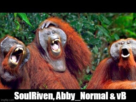 SoulRiven, Abby_Normal & vB | made w/ Imgflip meme maker