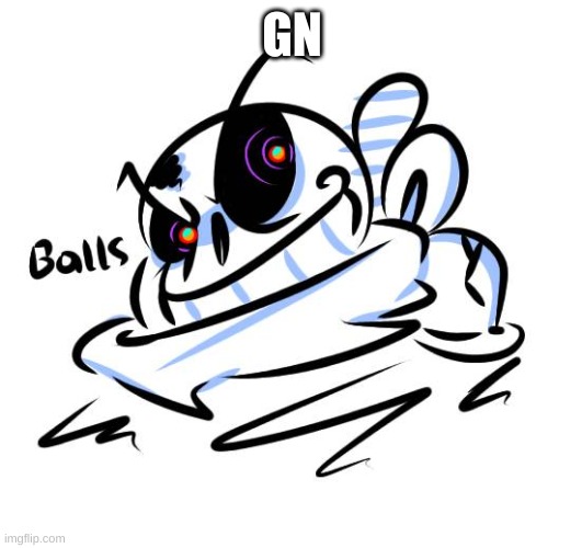 Balls | GN | image tagged in balls | made w/ Imgflip meme maker
