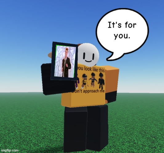 haha | image tagged in rickrolled,funny,roblox | made w/ Imgflip meme maker