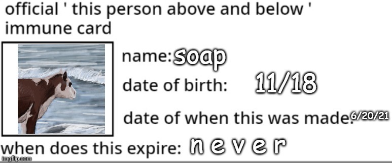 soap's immune to above and below card | image tagged in soap's immune to above and below card | made w/ Imgflip meme maker