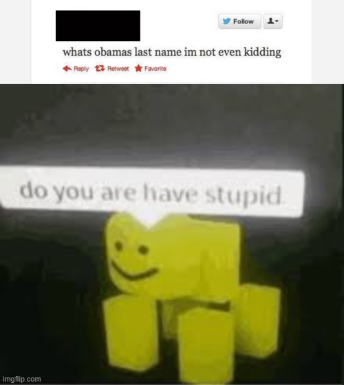 ngl no one knows | image tagged in do you are have stupid | made w/ Imgflip meme maker