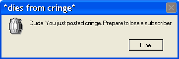 Dude. You just posted cringe Blank Meme Template
