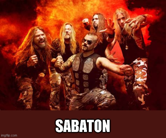 SABATON | made w/ Imgflip meme maker