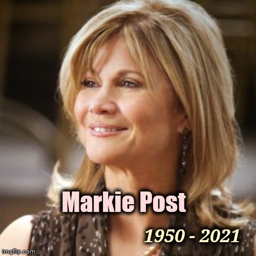 1980's TV | 1950 - 2021; Markie Post | image tagged in night court,chicago pd,actress,comedy,drama | made w/ Imgflip meme maker