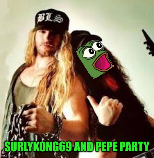 SURLYKONG69 AND PEPE PARTY | made w/ Imgflip meme maker