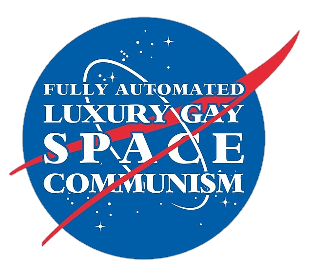 High Quality Fully Automated Luxury Gay Space Communism Blank Meme Template