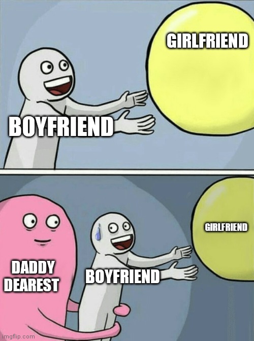 Running Away Balloon Meme | GIRLFRIEND; BOYFRIEND; GIRLFRIEND; DADDY DEAREST; BOYFRIEND | image tagged in memes,running away balloon,friday night funkin | made w/ Imgflip meme maker