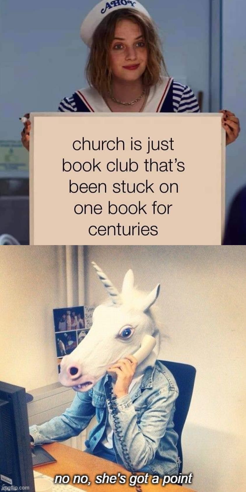 image tagged in church is just book club,unicorn phone no no she's got a point | made w/ Imgflip meme maker