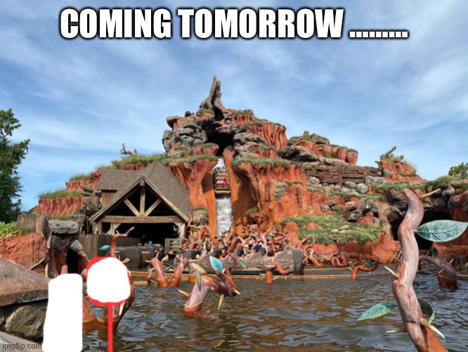 COMING TOMORROW ……… | made w/ Imgflip meme maker