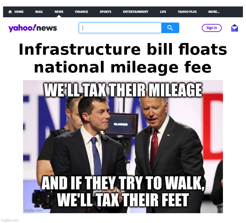 If They Try To Walk, We'll Tax Their Feet | image tagged in joe biden,democrats,green new deal,infrastructure,beatles,taxman | made w/ Imgflip meme maker