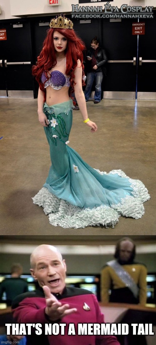 LITTLE MERMAID DRESS | THAT'S NOT A MERMAID TAIL | image tagged in startrek,the little mermaid,cosplay,mermaid | made w/ Imgflip meme maker