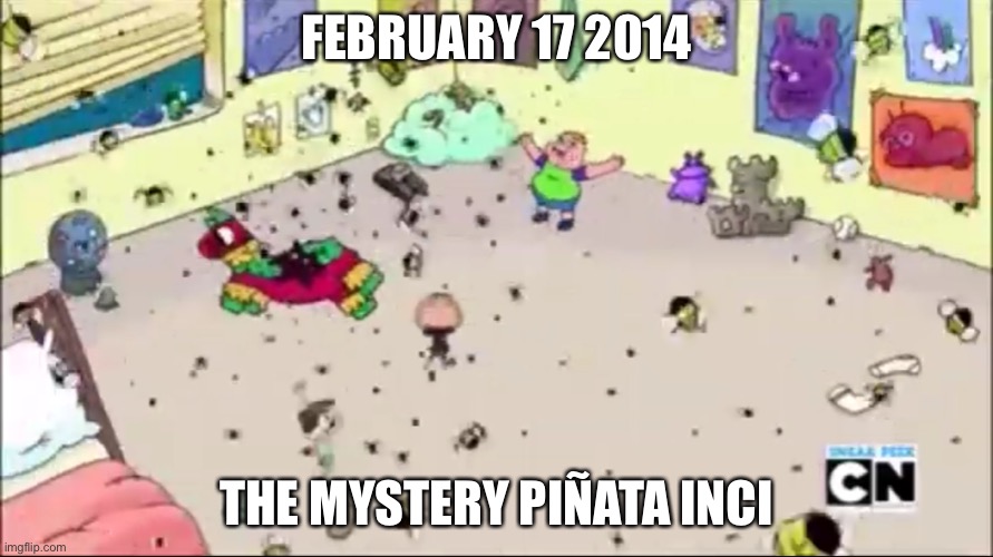 The Mystery Piñata Incident |  FEBRUARY 17 2014; THE MYSTERY PIÑATA INCIDENT | image tagged in clarence,bees,pinata | made w/ Imgflip meme maker