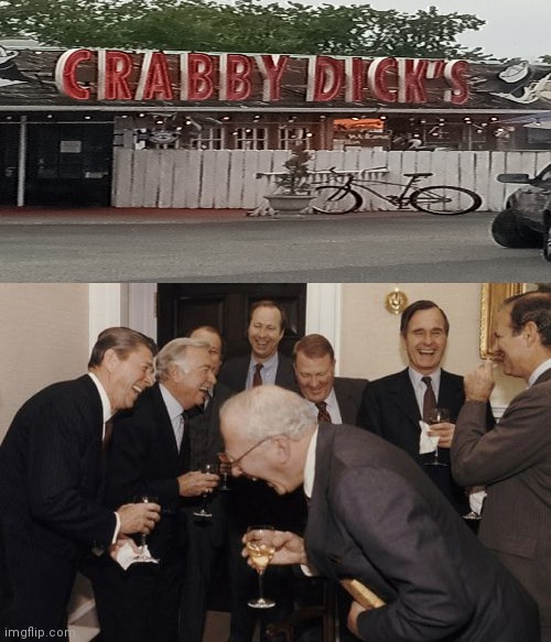 Crabby Dicks | image tagged in memes,laughing men in suits | made w/ Imgflip meme maker